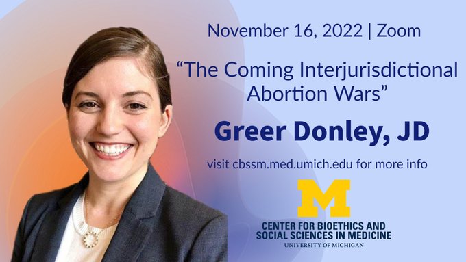 Greer Donley Bioethics Grand Rounds 2022
