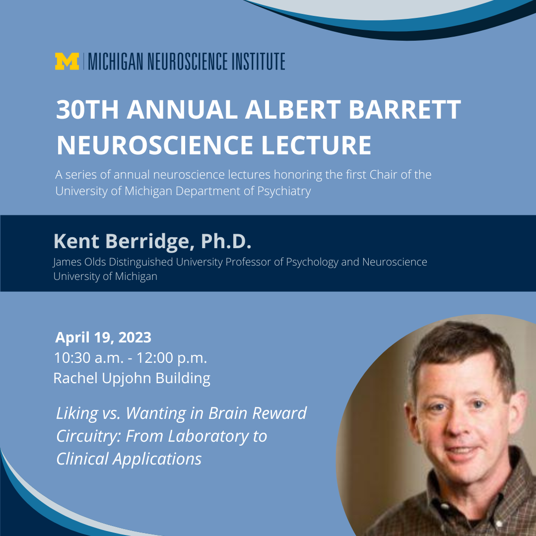 30th Annual Albert Barrett Neuroscience Lecture | Michigan Neuroscience ...