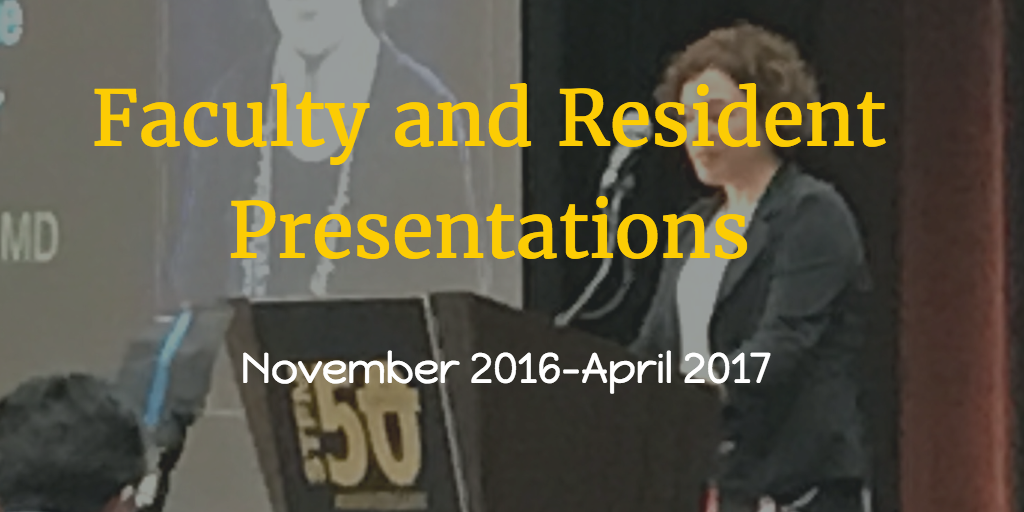 Faculty and Resident Presentations 