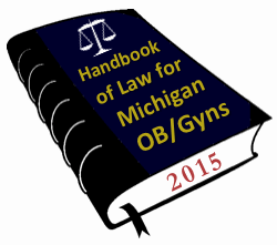 Handbook of Law for Michigan OB/Gyns