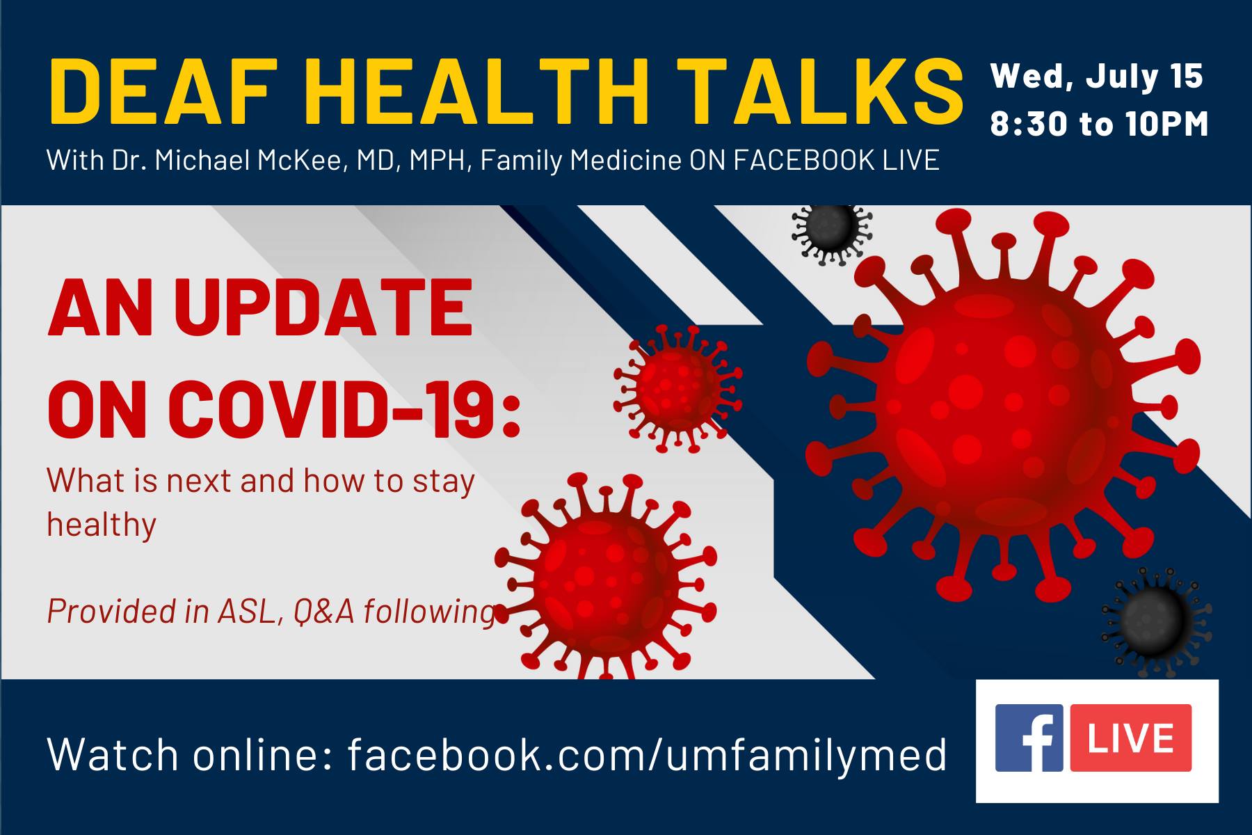 Deaf Health talks with Dr. Michael McKee Update on covid 19 Provided in AQ and A follow