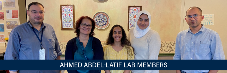 Ahmed Abdel-Latif Lab Team