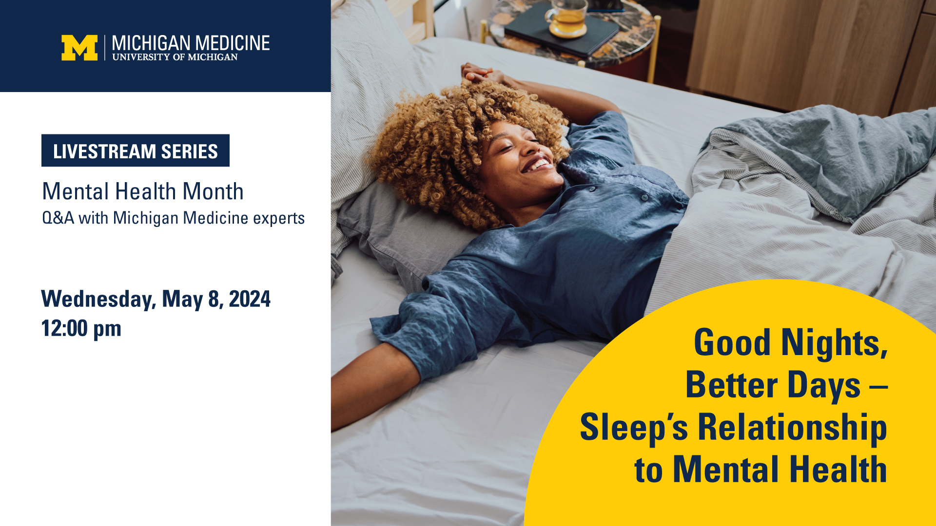 Good Nights, Better Days: Sleep's Relationship to Mental Health