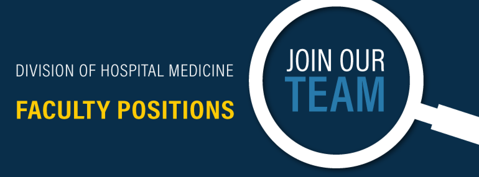Division of Hospital Medicine - Join Our Team