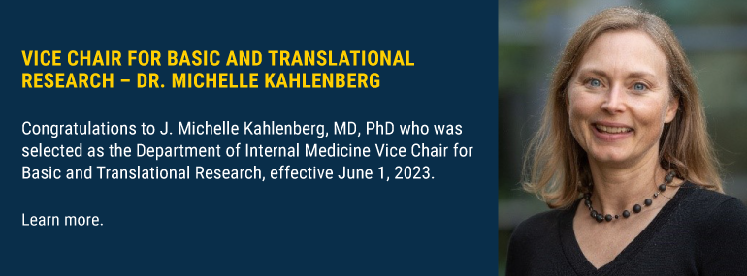 Vice Chair for Basic and Translational Research - Dr. Kahlenberg