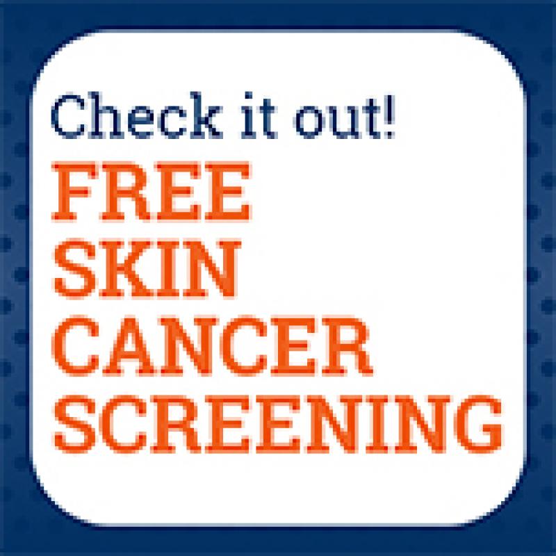Check it out! Free Skin Cancer Screening