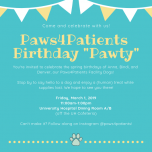 You are invited to a Paws4Patients Birthday Party!