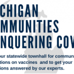 Michigan Communities Conquering COVID