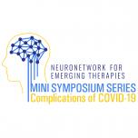 NeuroNetwork for Emerging Therapies Mini Symposium Series Complications of COVID19 logo