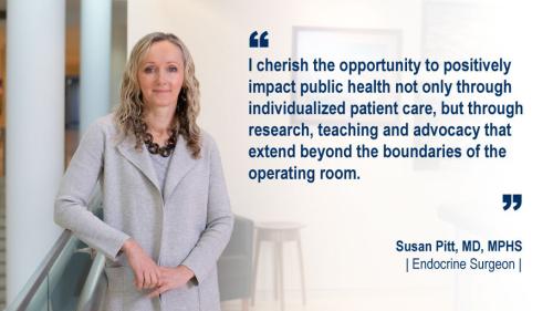 Dr. Susan Pitt standing in a hallway and her #WeAreUmichSurgery quote