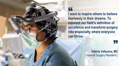Dr. Valeria Valbuena in the operating room and her #WeAreUmichSurgery quote