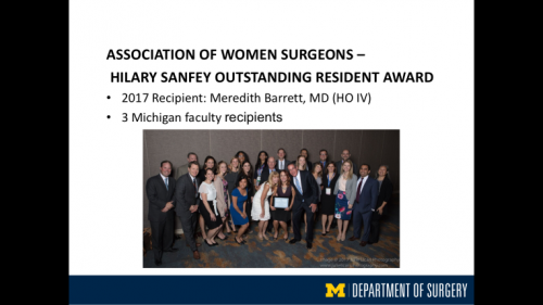 Association of Women Surgeons Hilary Sanfey Outstand Award received by Dr. Barrett at UM in 2017 - eighteenth slide of "This Is What We Stand For" presentation
